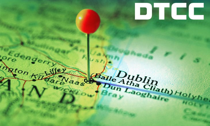 DTCC opens office in Dublin Ireland ahead of March 2019 Brexit