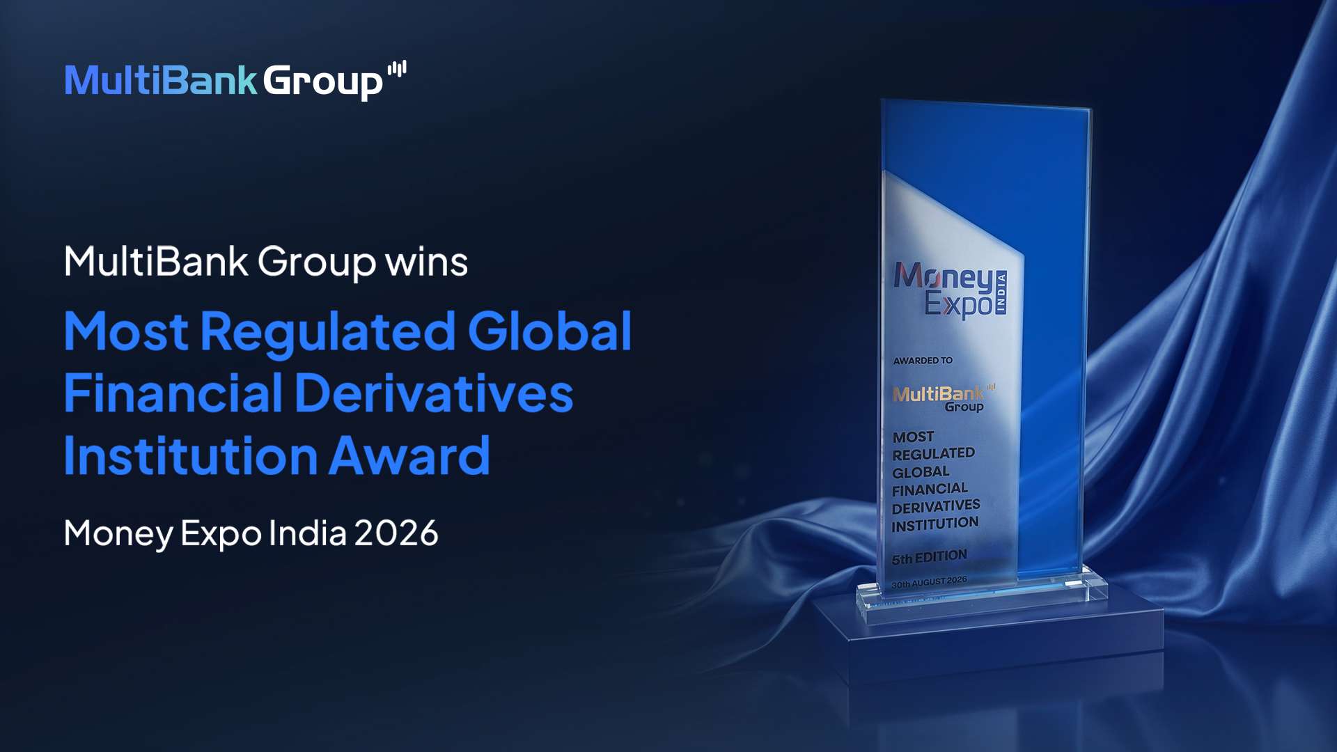 MultiBank Group wins Money Expo India 2026 award for most regulated global financial derivatives institution, shown with trophy on the right.